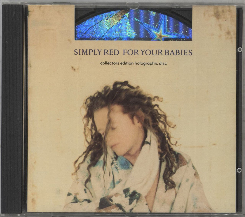 Simply Red For Your Babies - Holographic Disc UK CD single (CD5 / 5") YZ642CDX