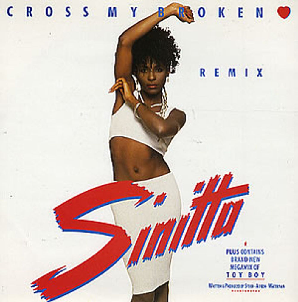 Sinitta Cross My Broken Heart (Remix) UK 7" vinyl single (7 inch record / 45) FAN15