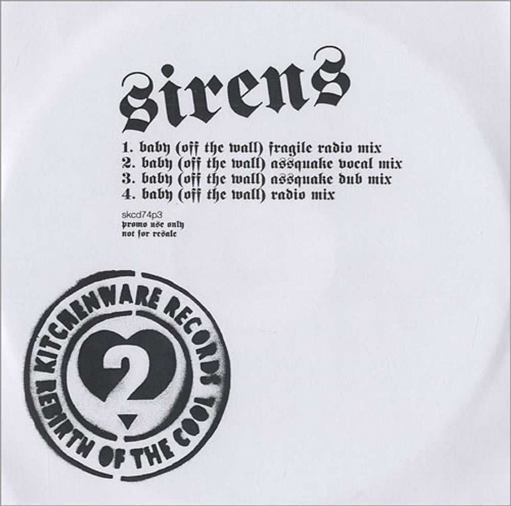 Sirens Baby (Off The Wall) UK Promo CD-R acetate CD-R ACETATE