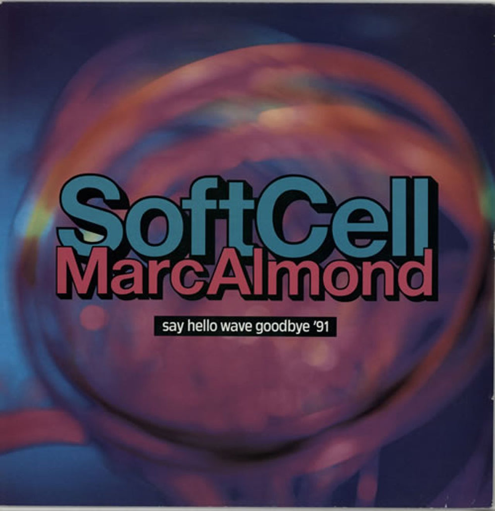 Soft Cell Say Hello Wave Goodbye '91 UK 12" vinyl single (12 inch record / Maxi-single) SOFT112