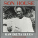 Son House Raw Delta Blues: The Very Best Of The Delta Blues Master UK vinyl LP album (LP record) CATLP104