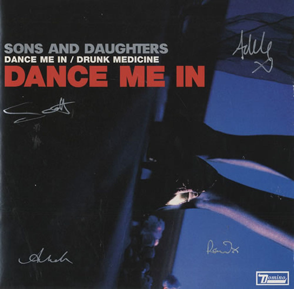 Sons And Daughters Dance Me In - Fully Autographed! UK 7" vinyl single (7 inch record / 45) SB707DA442868