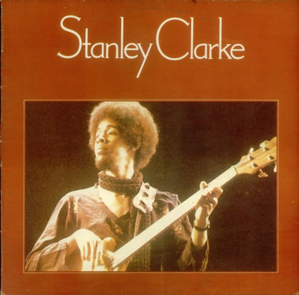 Stanley Clarke Stanley Clarke - 2nd UK vinyl LP album (LP record) K50101