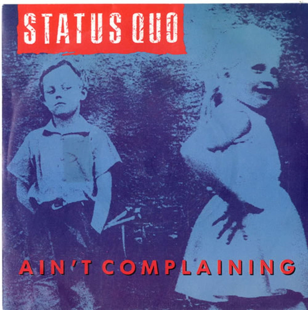 Status Quo Ain't Complaining UK 7" vinyl single (7 inch record / 45) QUO22