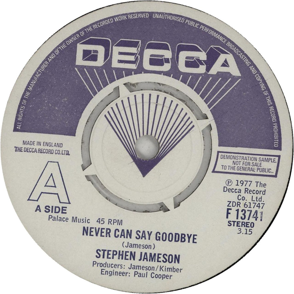 Stephen Jameson Never Can Say Goodbye - A Label UK Promo 7" vinyl single (7 inch record / 45) F13741