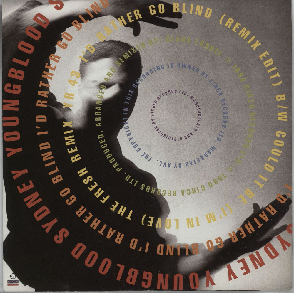 Sydney Youngblood I'd Rather Go Blind UK 7" vinyl single (7 inch record / 45) YR43
