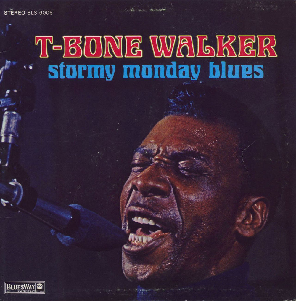 T-Bone Walker Stormy Monday Blues US vinyl LP album (LP record) BLS-6008
