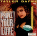 Taylor Dayne Prove Your Love Japanese 7" vinyl single (7 inch record / 45) A07S-24
