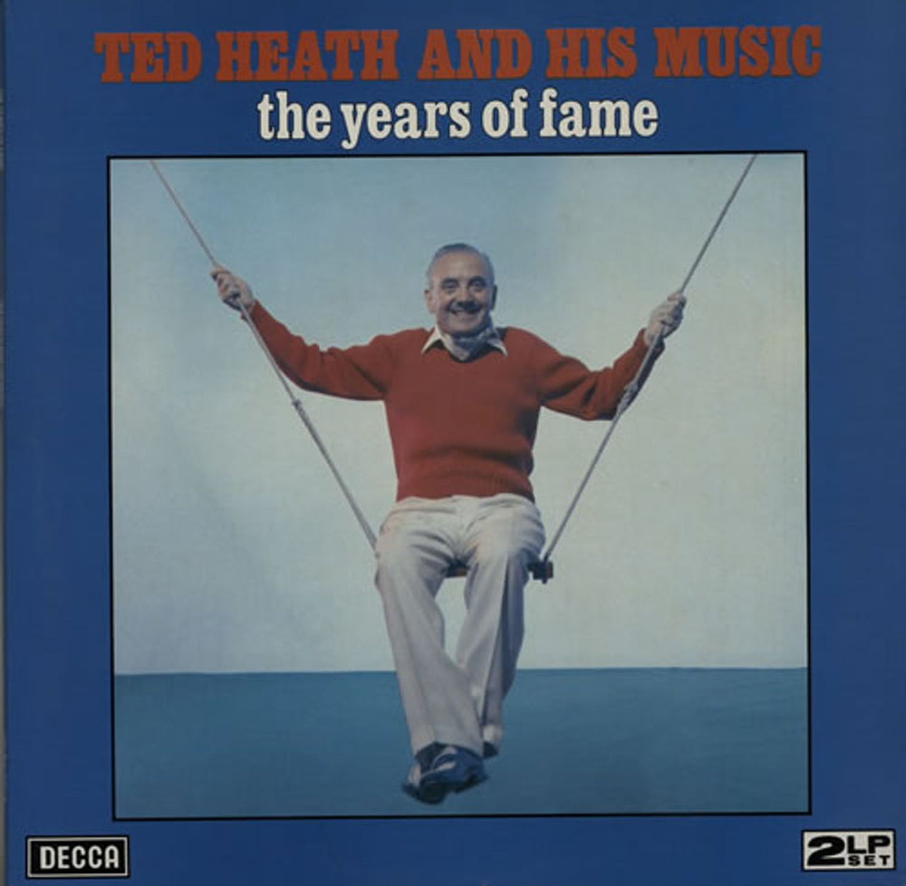 Ted Heath The Years Of Fame UK 2-LP vinyl record set (Double LP Album) DPA3077/8