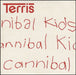 Terris Cannibal Kids UK Promo CD single (CD5 / 5") NEG127CDDJ