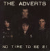 The Adverts No Time To Be 21 - A Label + Sleeve UK 7" vinyl single (7 inch record / 45) BR1