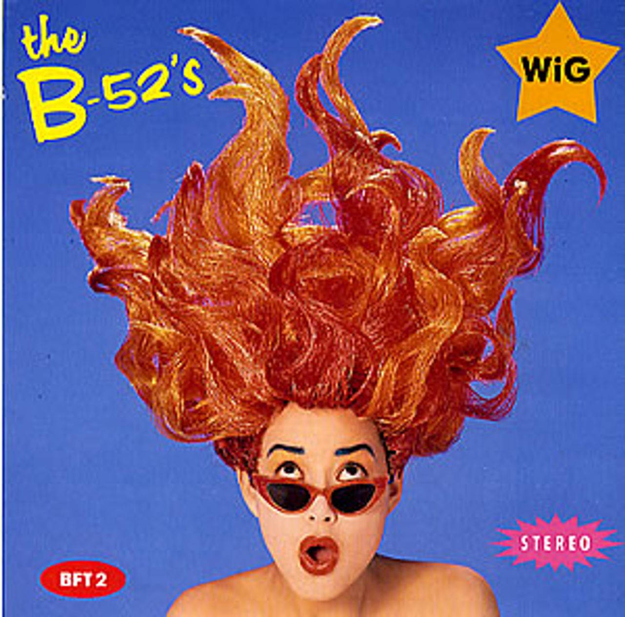 The B 52 s Wig UK 7