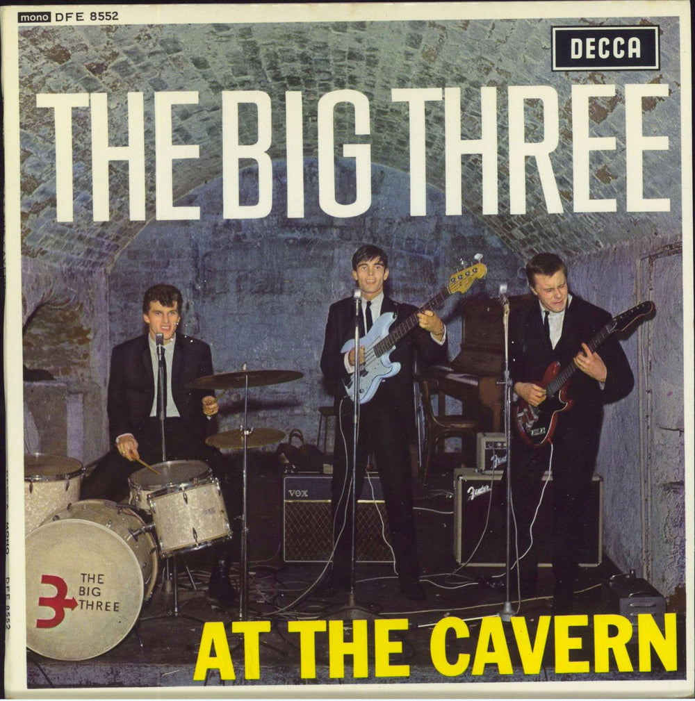 The Big Three At The Cavern EP - Solid UK 7" vinyl single (7 inch record / 45) DFE8552