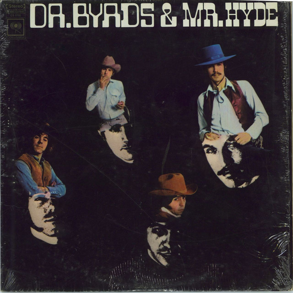 The Byrds Dr Byrds & Mr Hyde - 360 Sound Stereo US vinyl LP album (LP record) CS9755