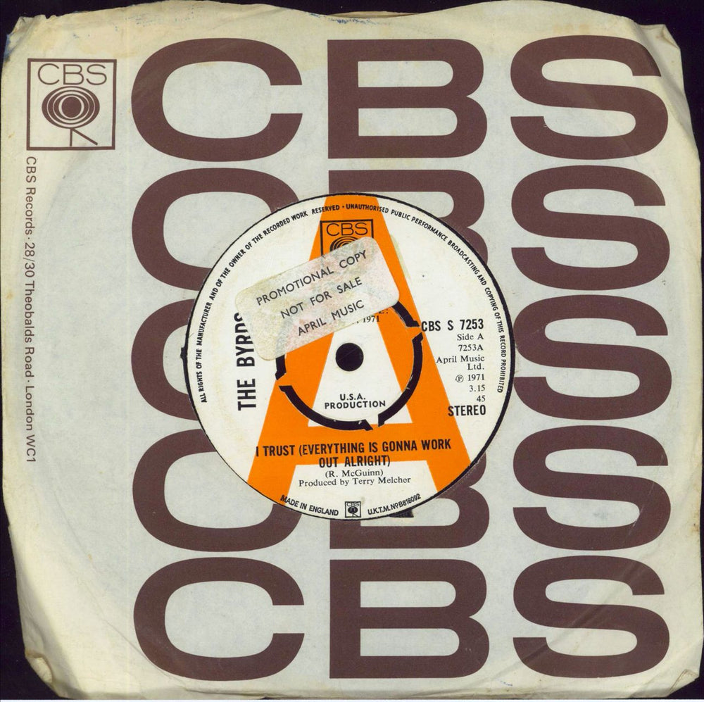 The Byrds I Trust (Everything Is Gonna Work Out Alright) - A label UK Promo 7" vinyl single (7 inch record / 45) CBSS7253