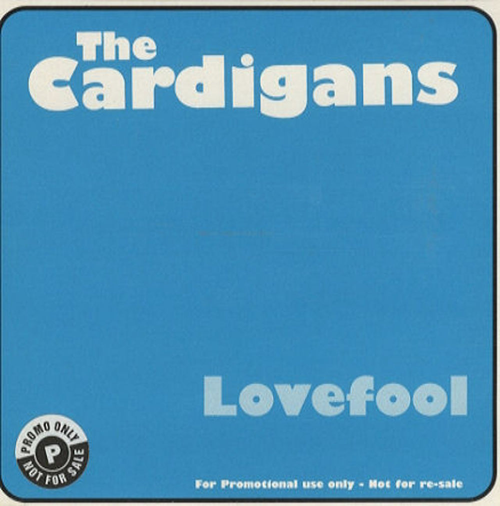 The Cardigans Lovefool UK Promo CD single (CD5 / 5") CARDI1