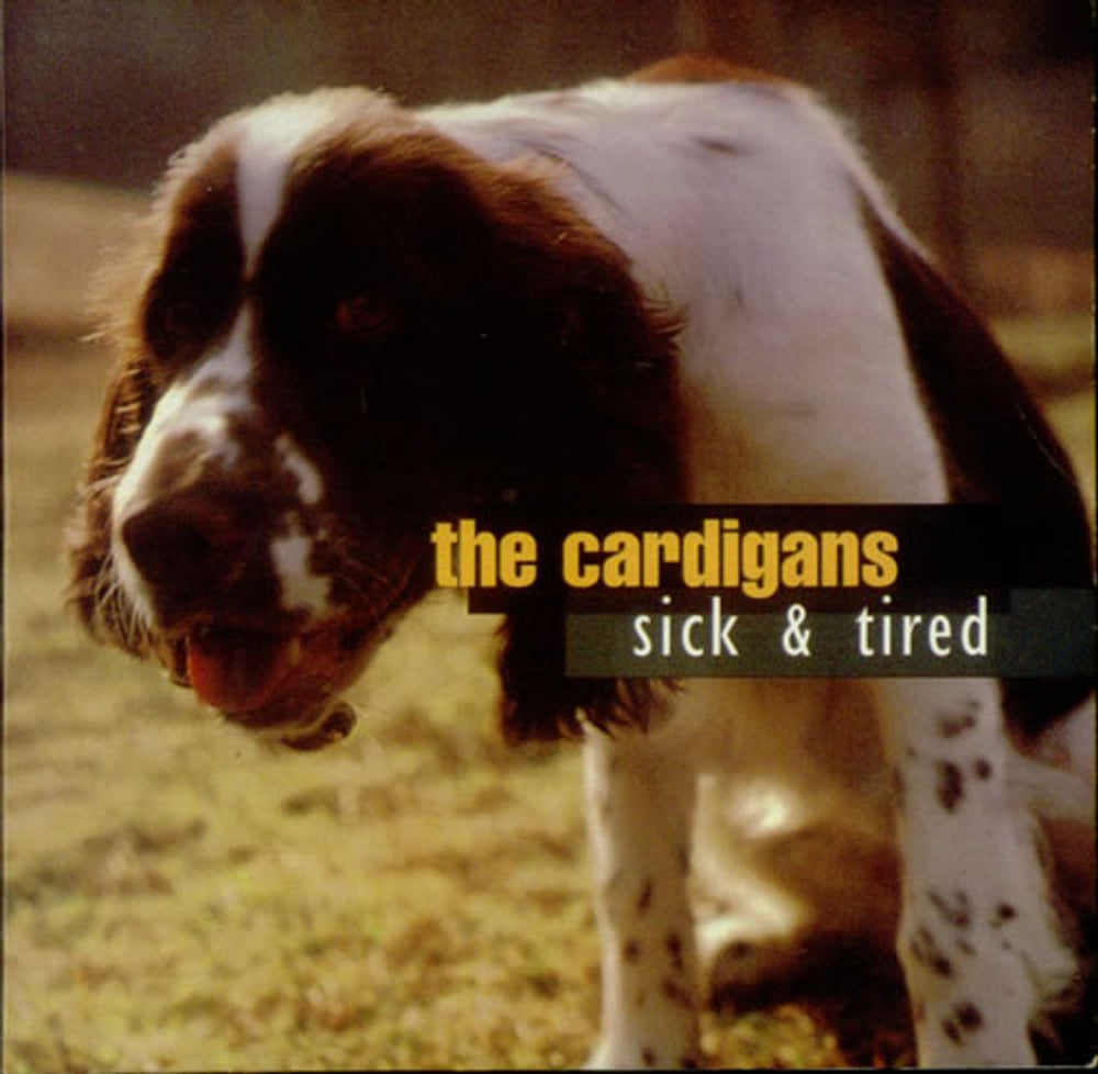 The Cardigans Sick & Tired UK CD single (CD5 / 5") 577311-2