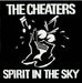 The Cheaters Spirit In The Sky UK 7" vinyl single (7 inch record / 45) ION1028