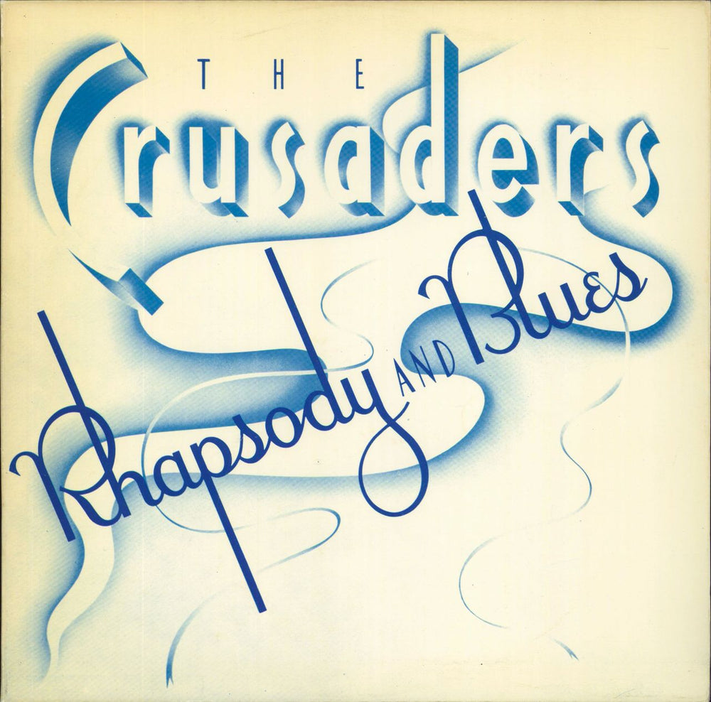 The Crusaders Rhapsody And Blues Yugoslavian vinyl LP album (LP record) LPS1016