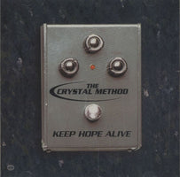 The Crystal Method Keep Hope Alive US CD single (CD5 / 5") COA77105-2