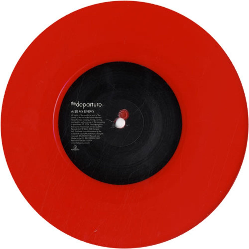 The Departure Be My Enemy - Red Vinyl UK 7" vinyl single (7 inch record / 45) DEH07BE306859