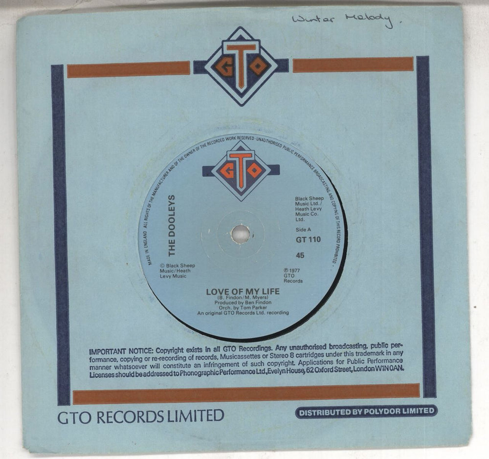 The Dooleys Love Of My Life UK 7" vinyl single (7 inch record / 45) GT110