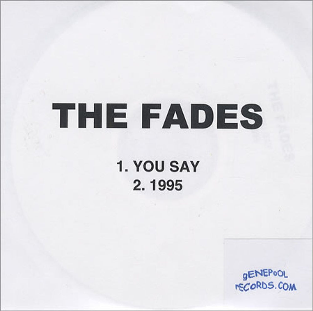 The Fades You Say UK Promo CD-R acetate CD-R ACETATE