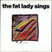 The Fat Lady Sings Arclight UK 7" vinyl single (7 inch record / 45) TFLS3