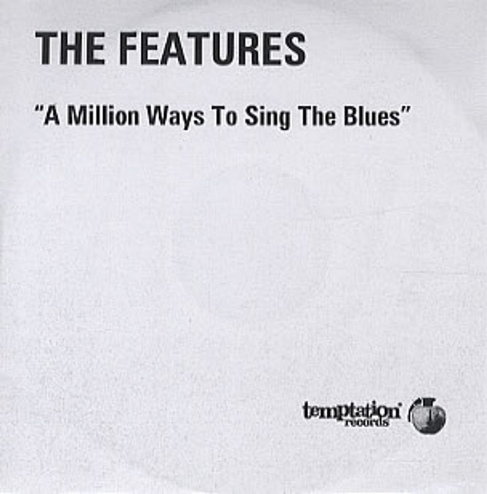 The Features A Million Ways To Sing The Blues UK CD-R acetate CD-R ACETATE