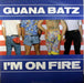 The Guana Batz I'm On Fire UK 12" vinyl single (12 inch record / Maxi-single) EYET9