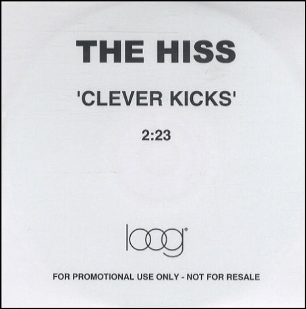 The Hiss Clever Kicks UK Promo CD-R acetate CD-R ACETATE