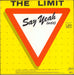 The Limit (80s) Say Yeah Dutch 7" vinyl single (7 inch record / 45)