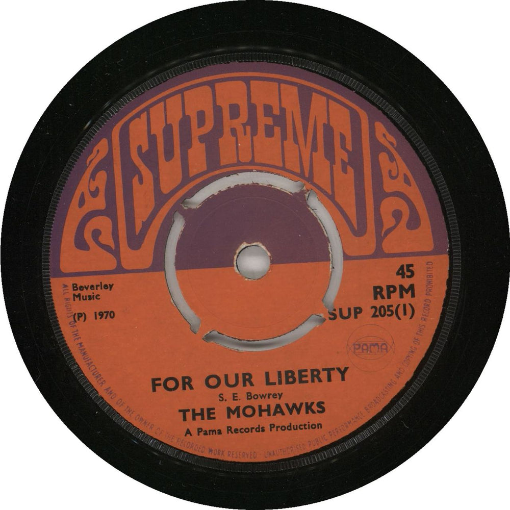 The Mohawks For Our Liberty UK 7" vinyl single (7 inch record / 45) SUP205