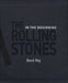 The Rolling Stones In The Beginning - Sealed UK book ROLBKIN379026