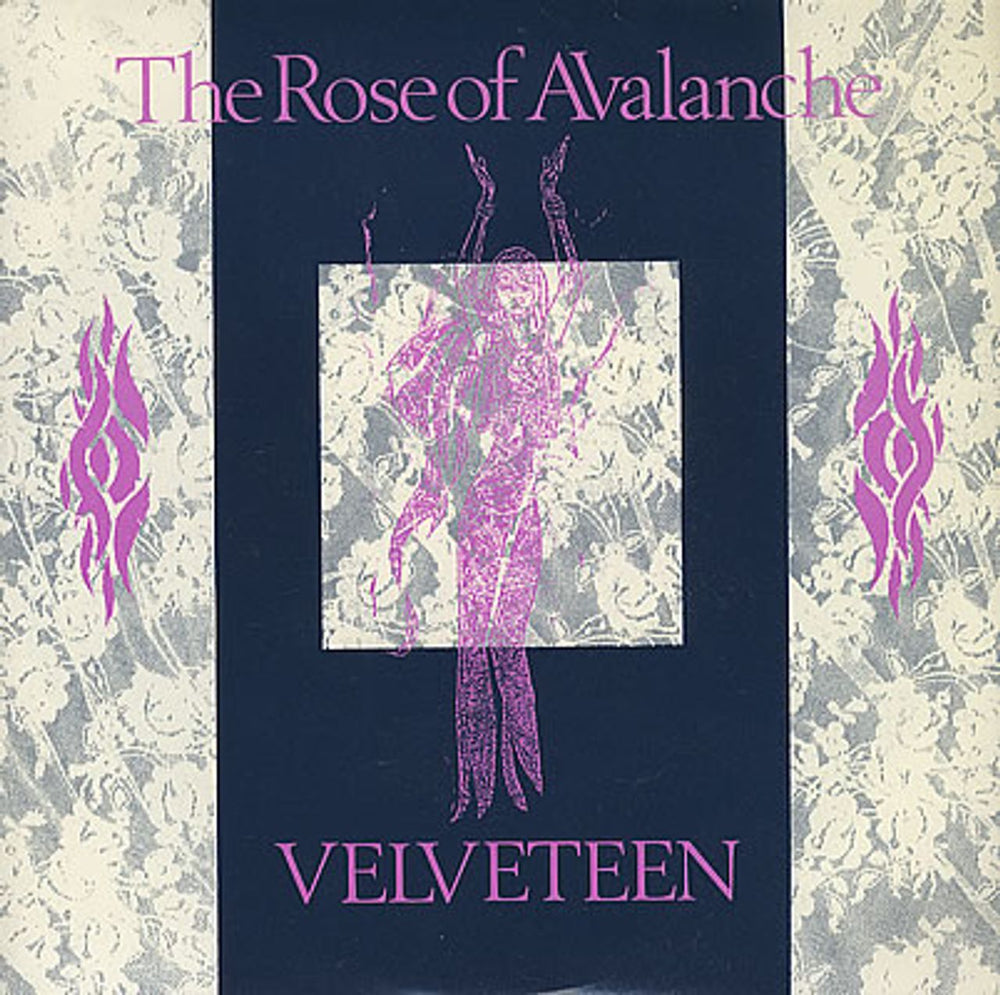 The Rose Of Avalanche Velveteen UK 7" vinyl single (7 inch record / 45) BLAZE14