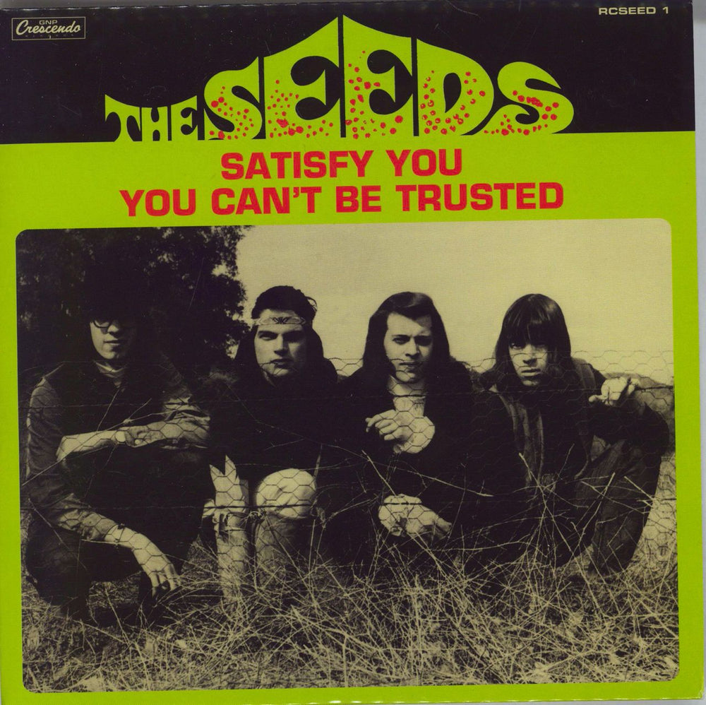 The Seeds Satisfy You - Numbered UK 7" vinyl single (7 inch record / 45) RCSEED1