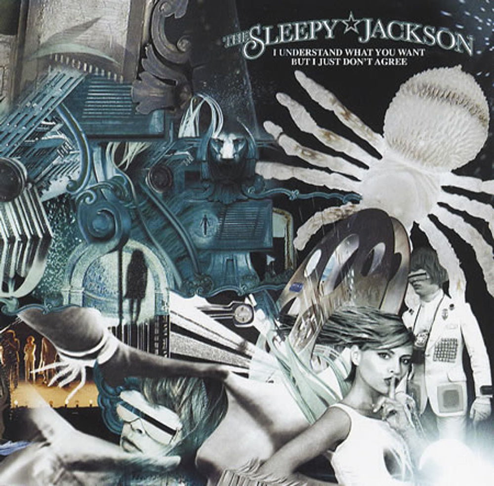 The Sleepy Jackson I Understand What You Want But I Just Don't Agree UK CD single (CD5 / 5") DINDS280