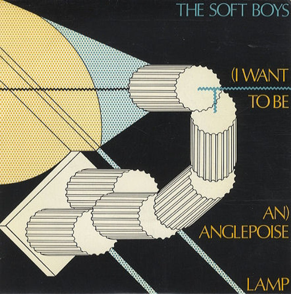 The Soft Boys (I Want To Be An) Anglepoise Lamp UK 7" vinyl single (7 inch record / 45) ADA8