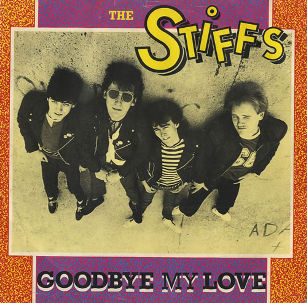 The Stiffs Goodbye My Love UK 7" vinyl single (7 inch record / 45) BUY86