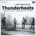 The Thunderbeats The Fabulous Thunderbeats Portugese 7" vinyl single (7 inch record / 45) GROO0115EP