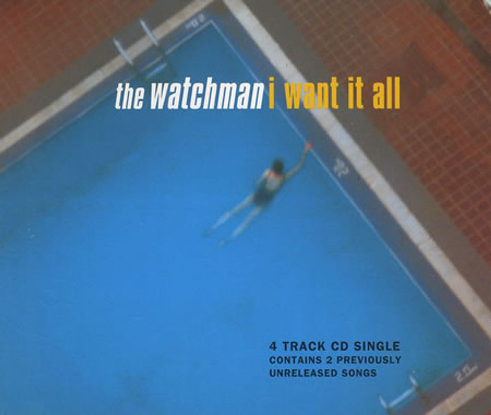 The Watchman I Want It All German CD single (CD5 / 5") 74321380832