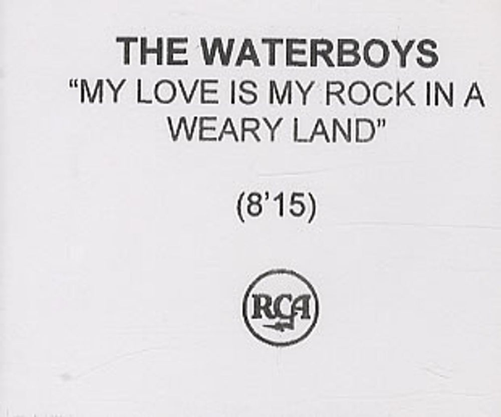 The Waterboys My Love Is My Rock In A Weary Land (8'15) UK Promo CD-R acetate CD ACETATE