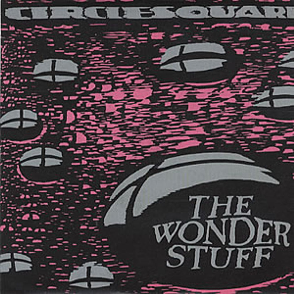 The Wonder Stuff Circlesquare - Double Sleeve UK 7" vinyl single (7 inch record / 45) GONE10