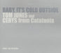 Tom Jones Baby It's Cold Outside UK Promo CD single (CD5 / 5") PRGUT29