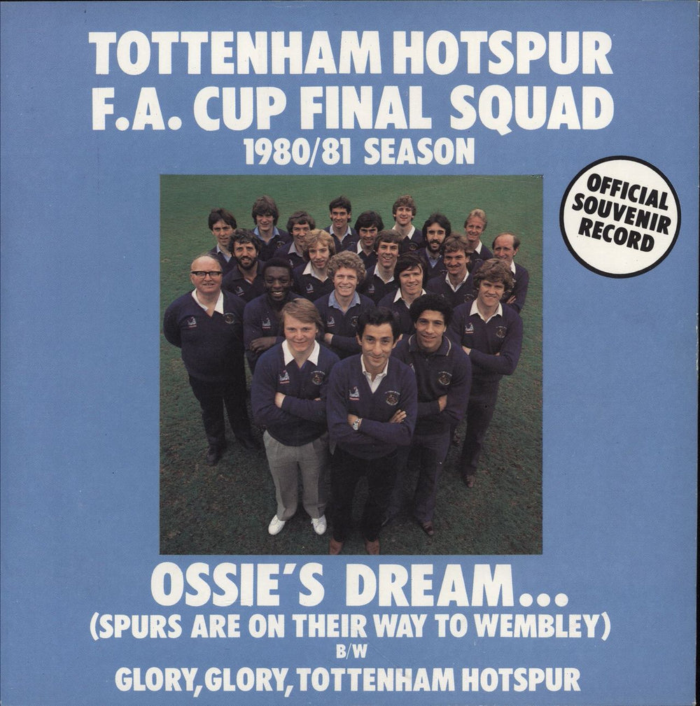 Tottenham Hotspur FC Ossie's Dream UK 7" vinyl single (7 inch record / 45) SHELF1