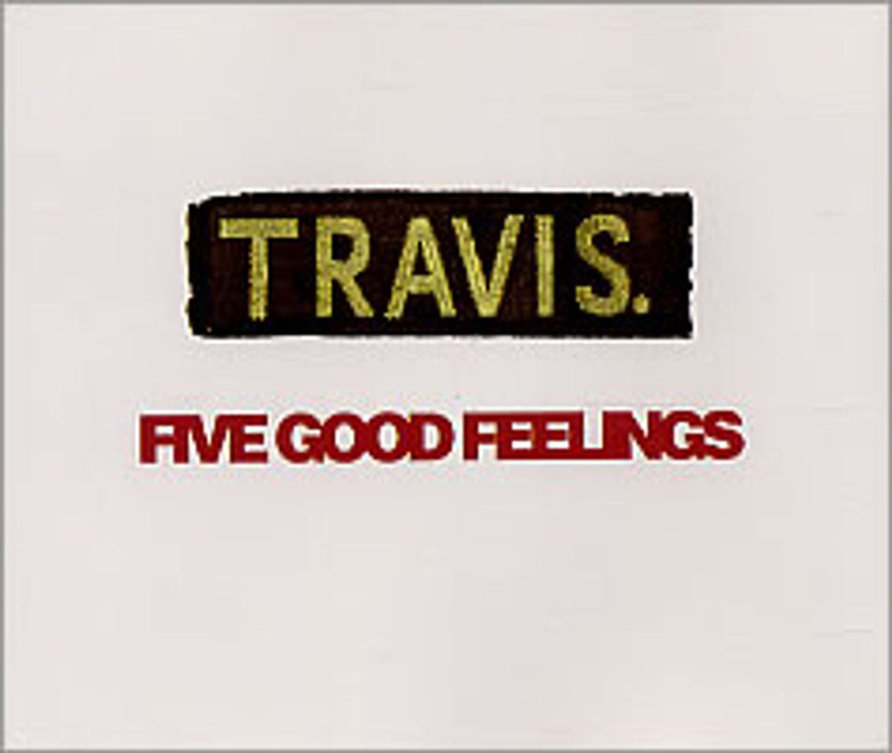 Travis (90s) Five Good Feeling UK Promo CD single (CD5 / 5") GOOD1