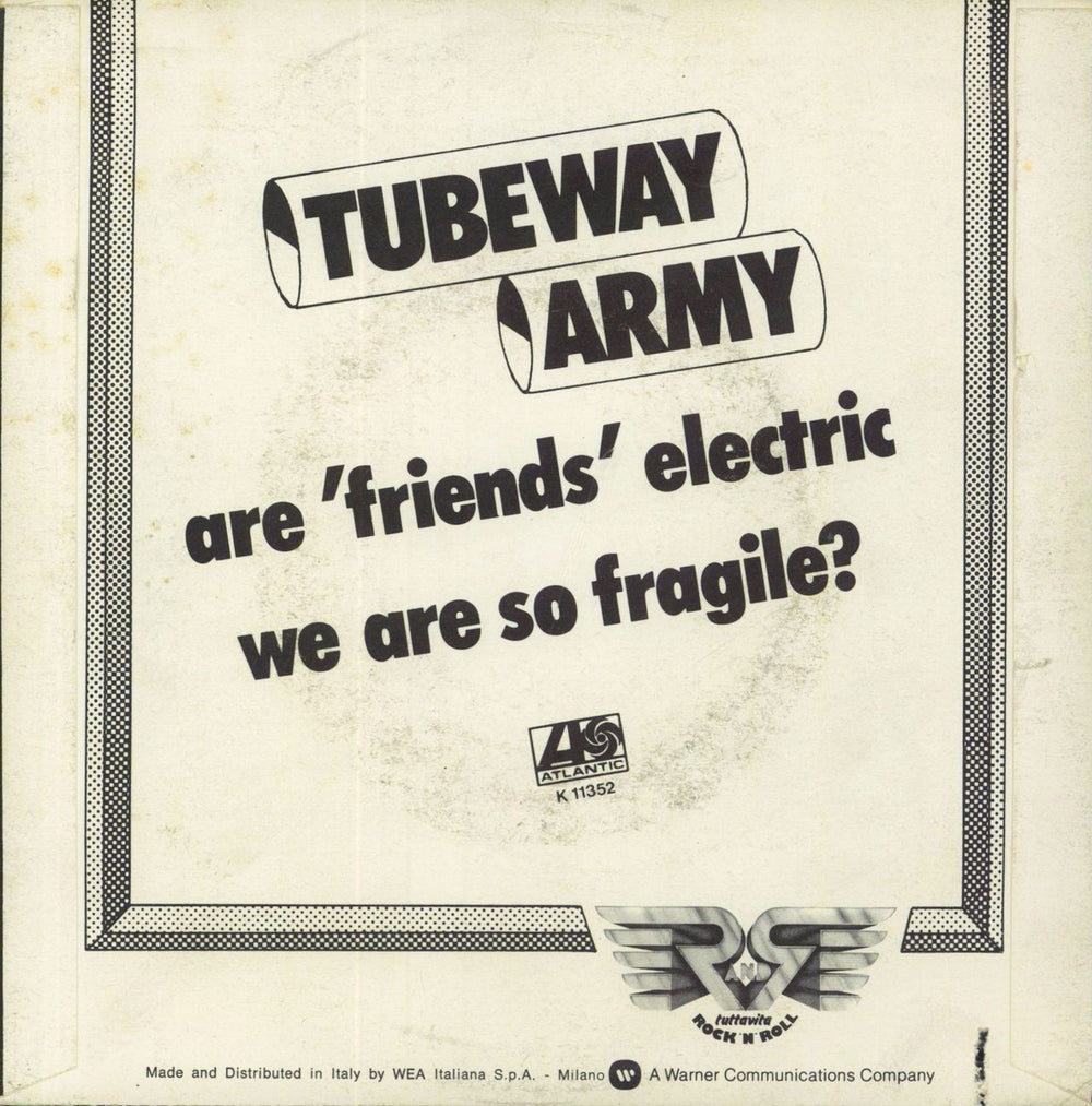 Tubeway Army Are Friends Electric? Italian 7" vinyl single (7 inch record / 45)