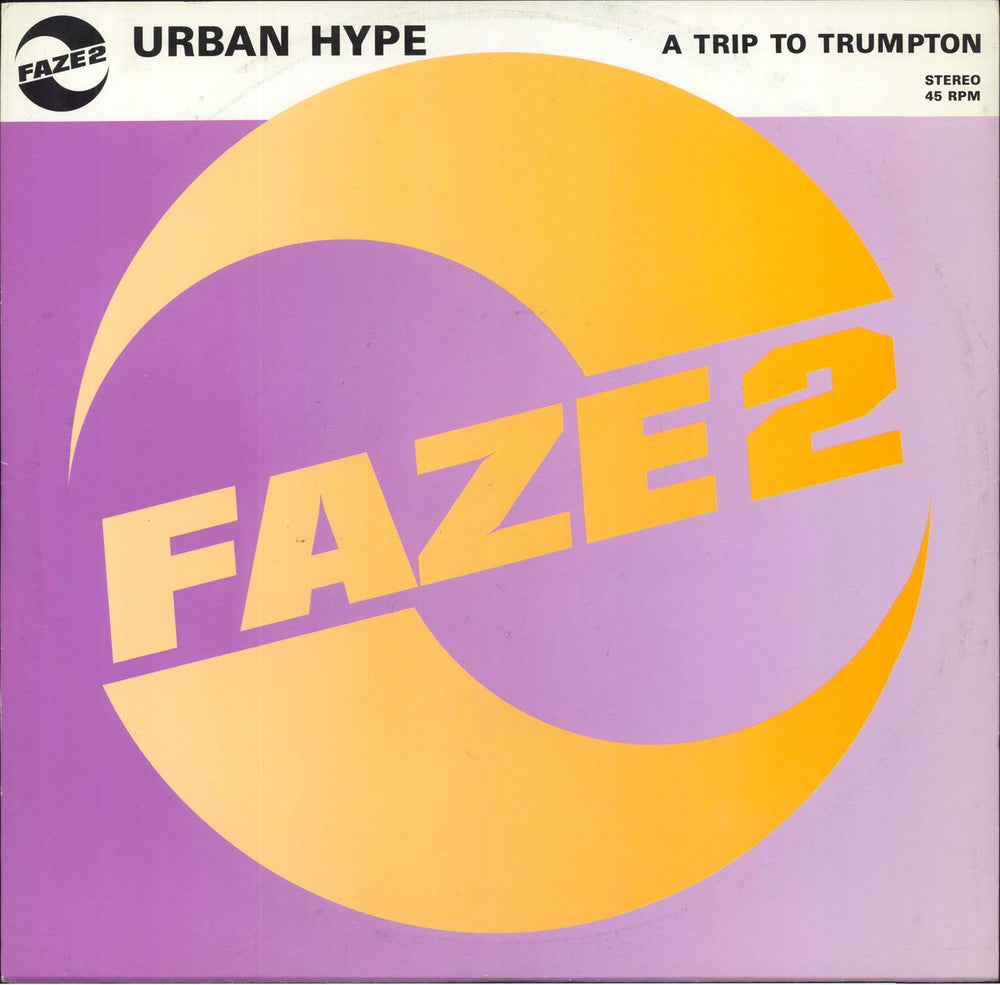 Urban Hype A Trip To Trumpton UK 12" vinyl single (12 inch record / Maxi-single) 12FAZE5