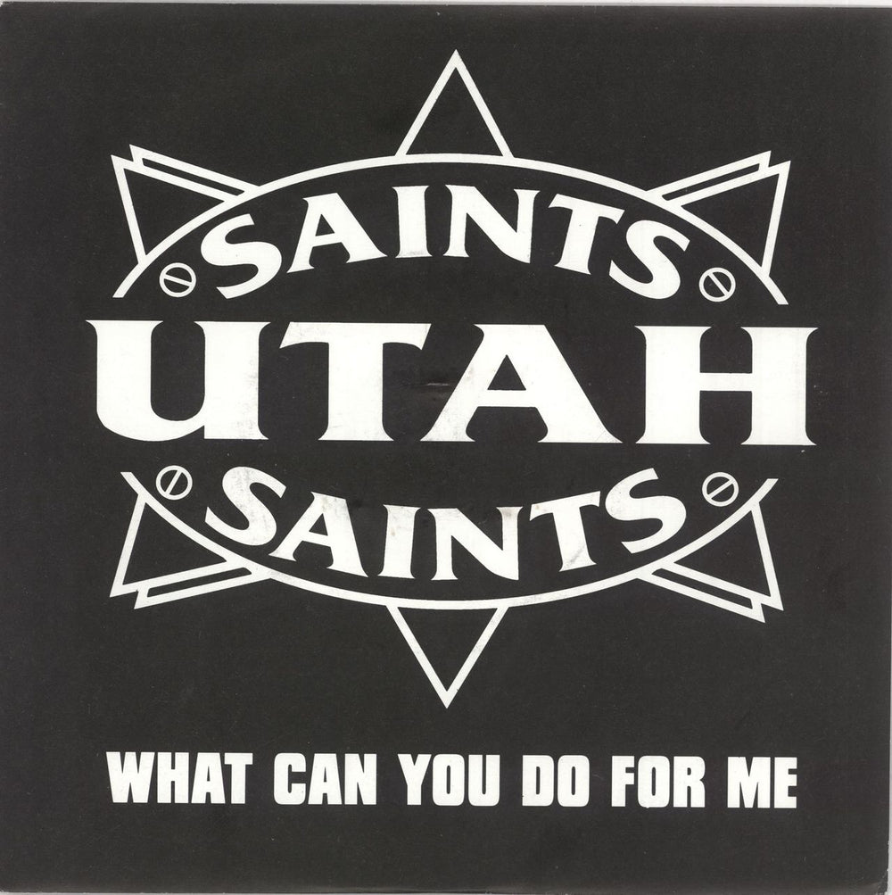 Utah Saints What Can You Do For Me UK 7" vinyl single (7 inch record / 45) 869516-7