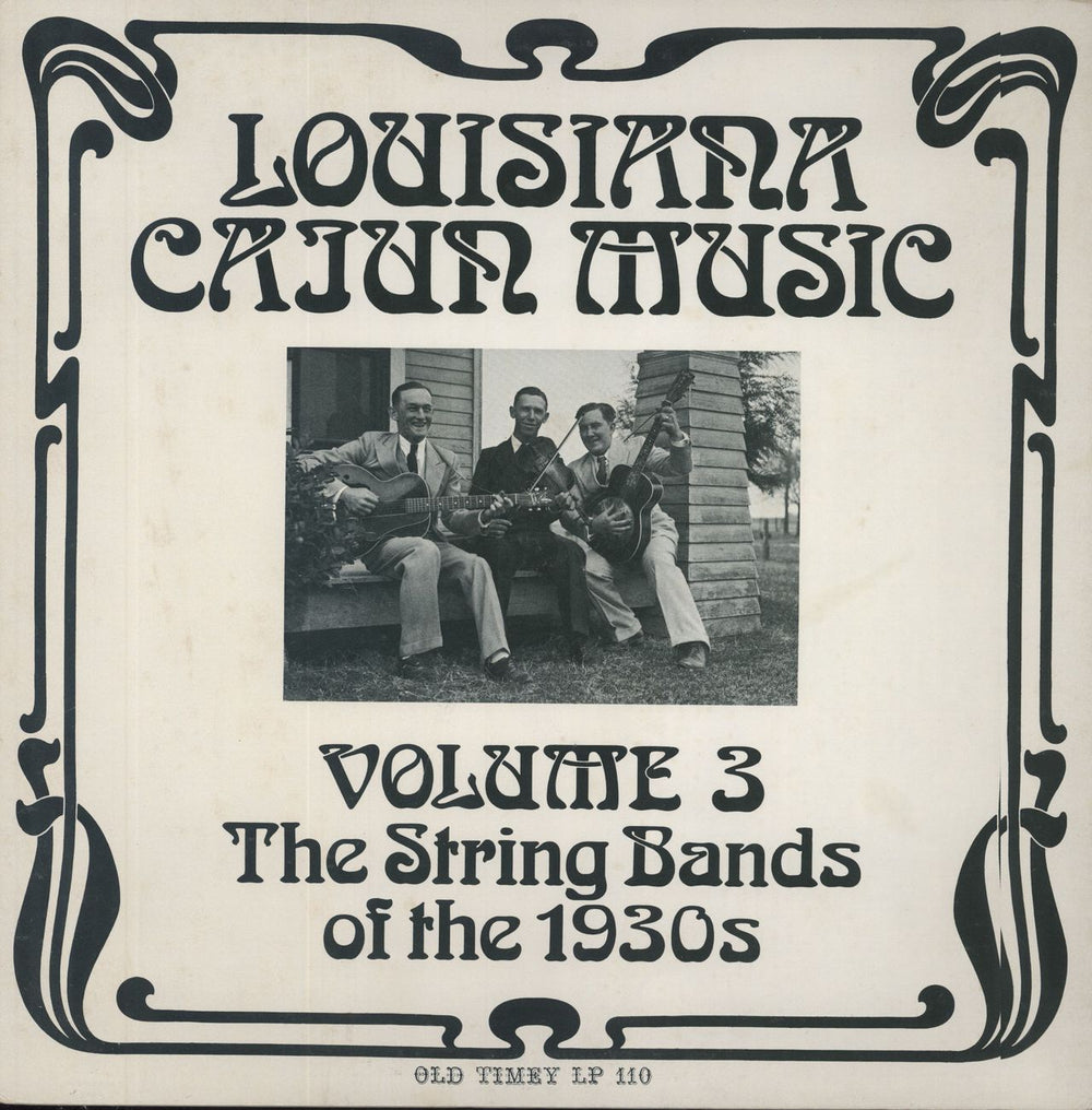 Various-20s & 30s Louisiana Cajun Music Volume 3 (The String Bands Of The 1930s) US vinyl LP album (LP record) OT110